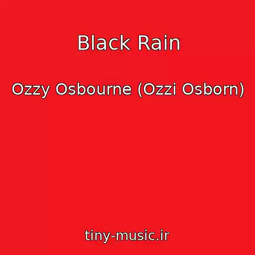 کاور آهنگ Black Rain از Ozzy Osbourne (Ozzi Osborn)