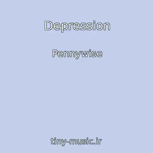 کاور آهنگ Depression از Pennywise