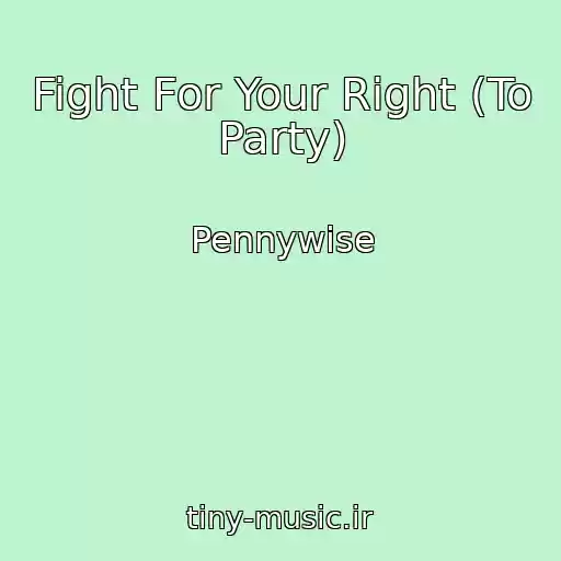 کاور آهنگ Fight For Your Right (To Party) از Pennywise