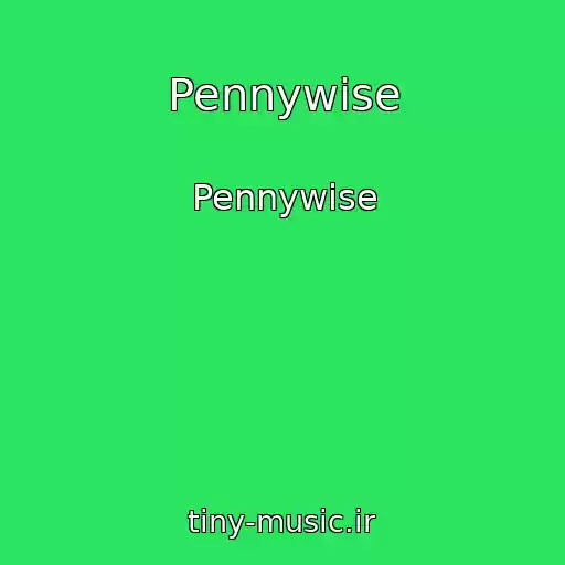 کاور آهنگ Pennywise از Pennywise