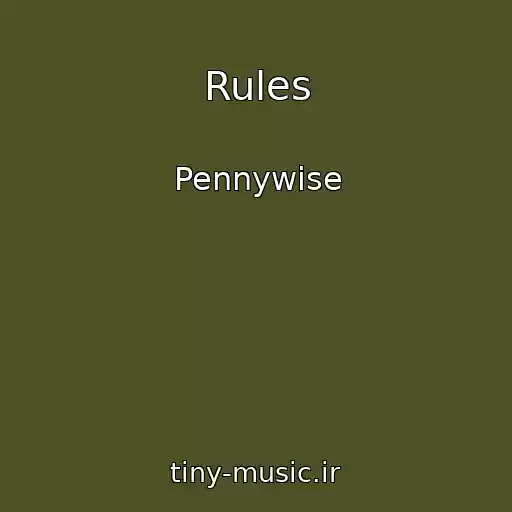 کاور آهنگ Rules از Pennywise