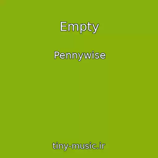 کاور آهنگ Empty از Pennywise