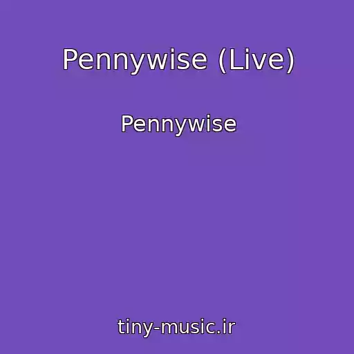 کاور آهنگ Pennywise (Live) از Pennywise