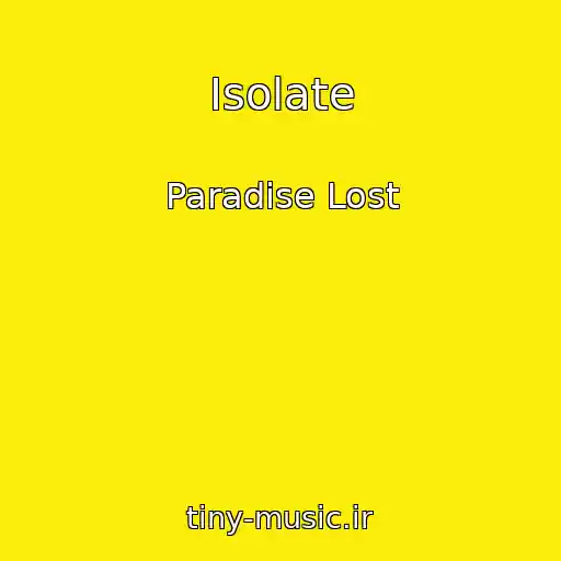 کاور آهنگ Isolate از Paradise Lost
