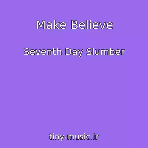 کاور آهنگ Make Believe از Seventh Day Slumber
