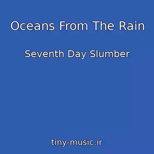 کاور آهنگ Oceans From The Rain از Seventh Day Slumber