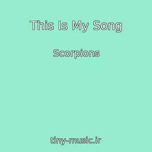کاور آهنگ This Is My Song از Scorpions