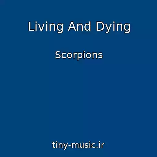 کاور آهنگ Living And Dying از Scorpions