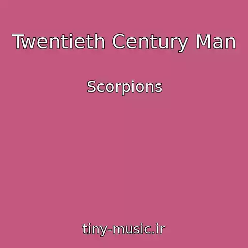 کاور آهنگ Twentieth Century Man از Scorpions
