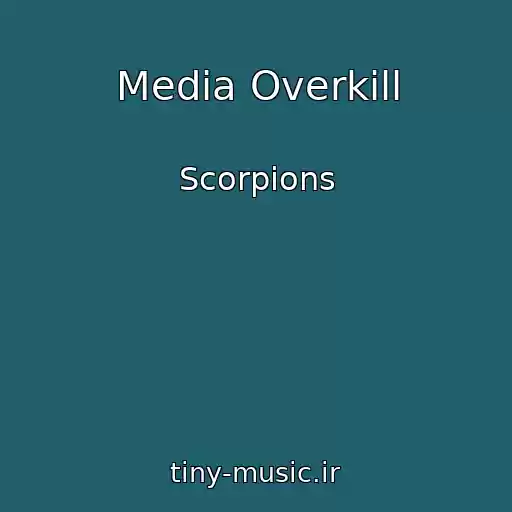 کاور آهنگ Media Overkill از Scorpions