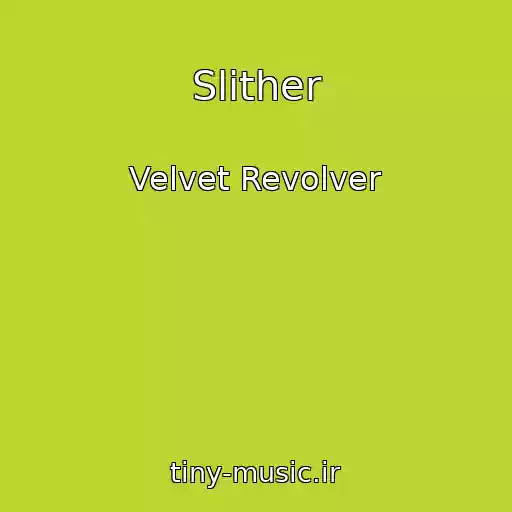 کاور آهنگ Slither از Velvet Revolver