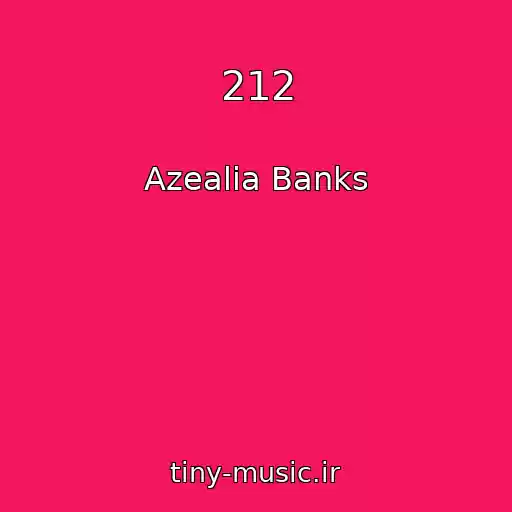 کاور آهنگ 212 از Azealia Banks