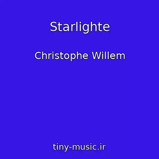 کاور آهنگ Starlighte از Christophe Willem