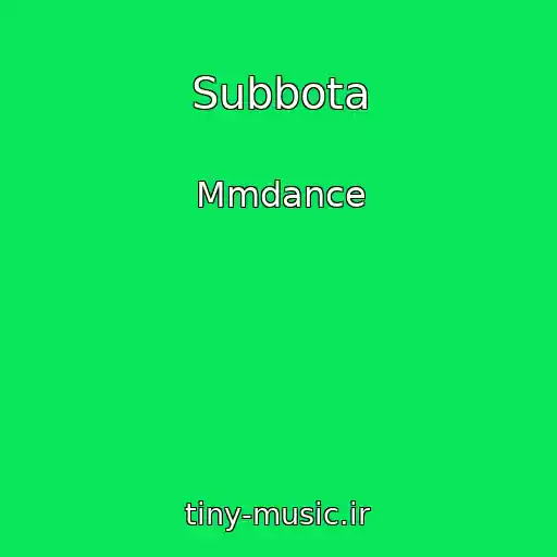 کاور آهنگ Subbota از Mmdance