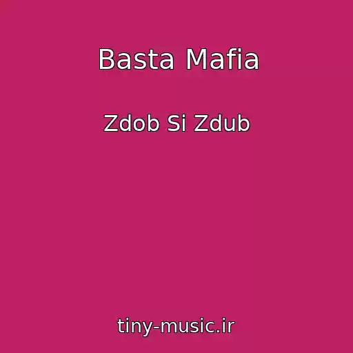 کاور آهنگ Basta Mafia از Zdob Si Zdub