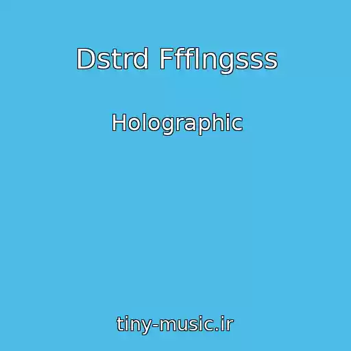 کاور آهنگ Dstrd Ffflngsss از Holographic