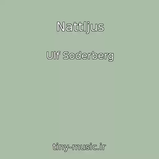 کاور آهنگ Nattljus از Ulf Soderberg