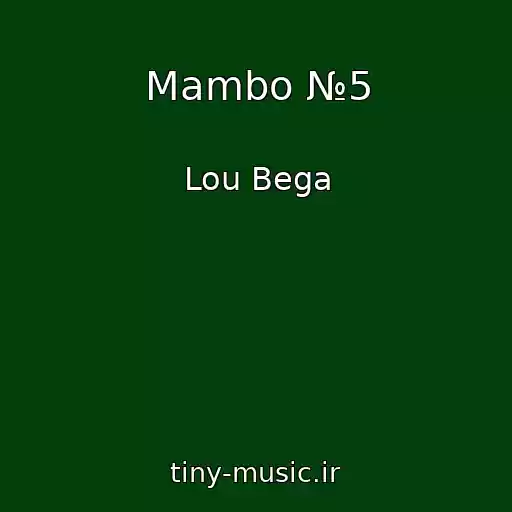 کاور آهنگ Mambo №5 از Lou Bega