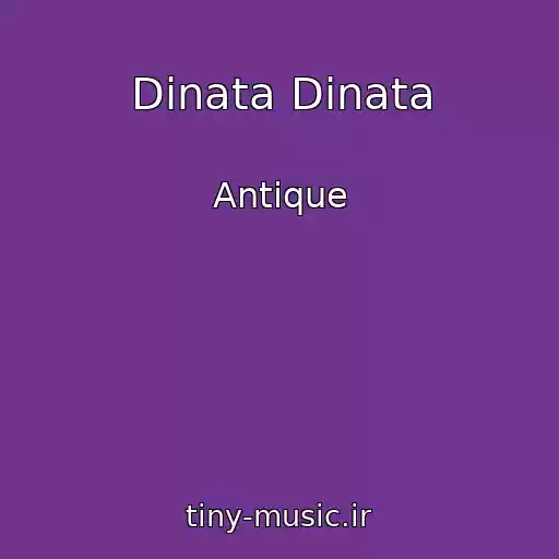 کاور آهنگ Dinata Dinata از Antique