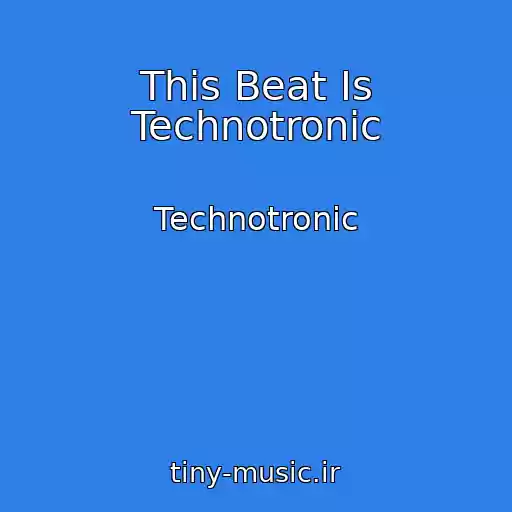کاور آهنگ This Beat Is Technotronic از Technotronic