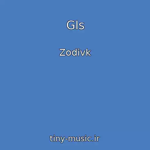 کاور آهنگ Gls از Zodivk