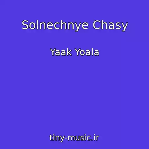 کاور آهنگ Solnechnye Chasy از Yaak Yoala