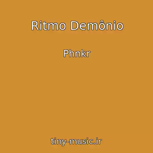 کاور آهنگ Ritmo Demônio از Phnkr