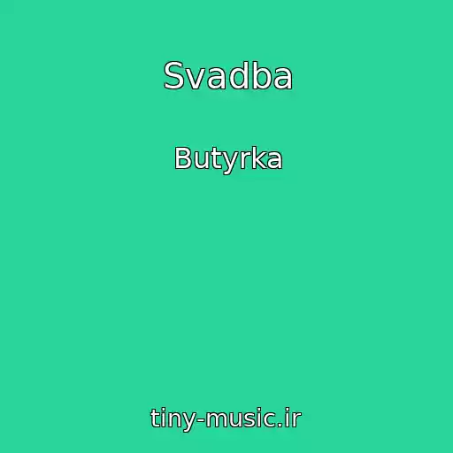 کاور آهنگ Svadba از Butyrka