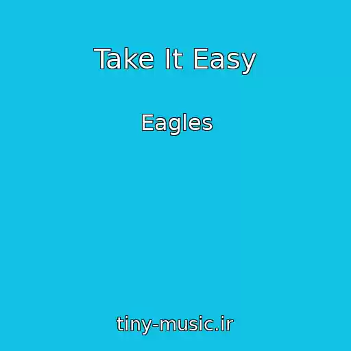 کاور آهنگ Take It Easy از Eagles