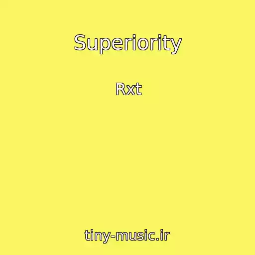 کاور آهنگ Superiority از Rxt