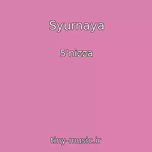کاور آهنگ Syurnaya از 5'nizza
