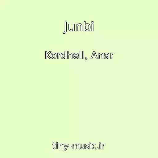 کاور آهنگ Junbi از Kordhell, Anar