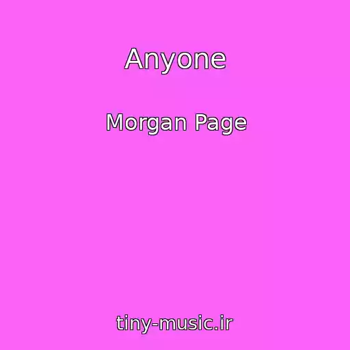 کاور آهنگ Anyone از Morgan Page