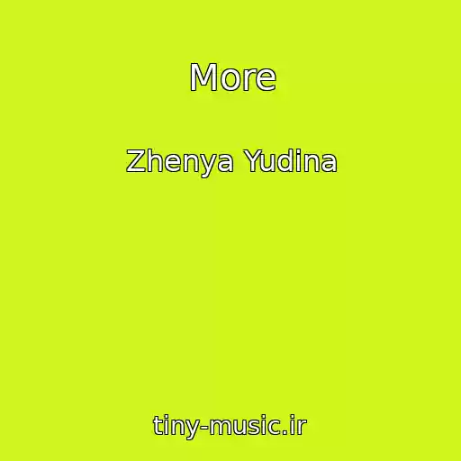 کاور آهنگ More از Zhenya Yudina