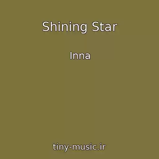 کاور آهنگ Shining Star از Inna
