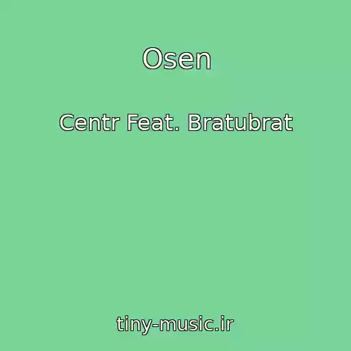 کاور آهنگ Osen از Centr Feat. Bratubrat