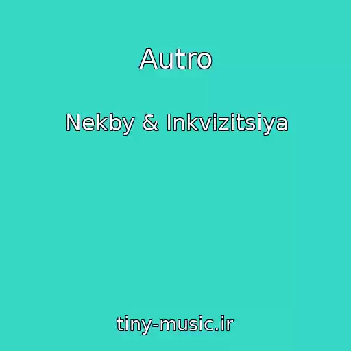 کاور آهنگ Autro از Nekby & Іnkvіzitsіya