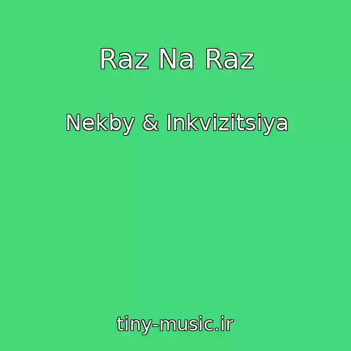 کاور آهنگ Raz Na Raz از Nekby & Іnkvіzitsіya