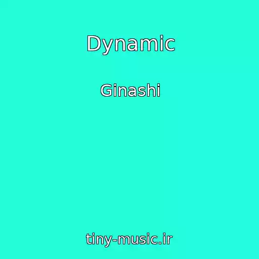 کاور آهنگ Dynamic از Ginashi