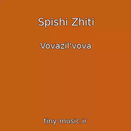 کاور آهنگ Spіshi Zhiti از Vovazil'vova