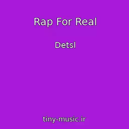 کاور آهنگ Rap For Real از Detsl