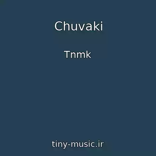کاور آهنگ Chuvaki از Tnmk