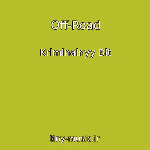 کاور آهنگ Off-Road از Kriminalnyy Bit