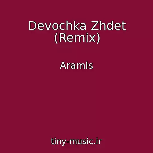 کاور آهنگ Devochka Zhdet (Remix) از Aramis