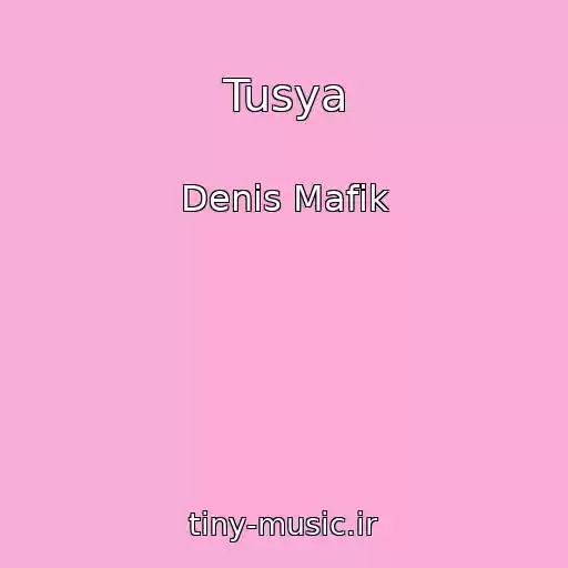 کاور آهنگ Tusya از Denis Mafik