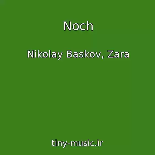 کاور آهنگ Noch از Nikolay Baskov, Zara