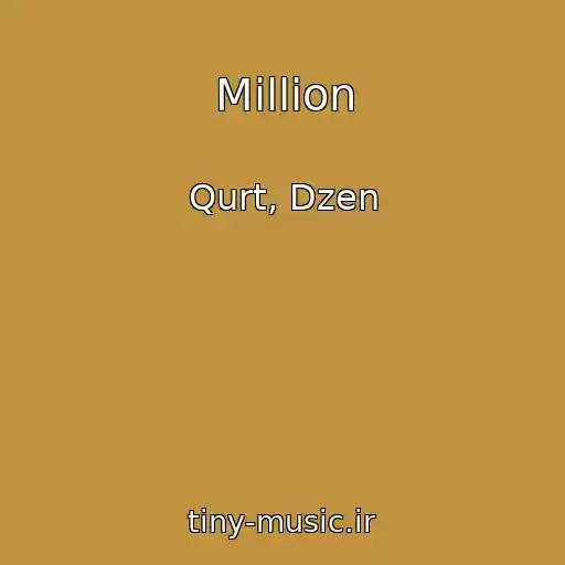 کاور آهنگ Million از Qurt, Dzen