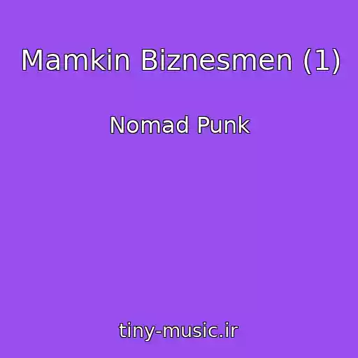 کاور آهنگ Mamkin Biznesmen (1) از Nomad Punk