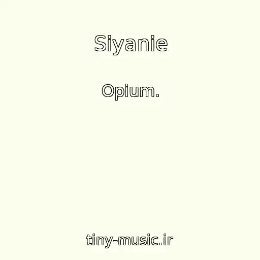 کاور آهنگ Siyanie از Opium.
