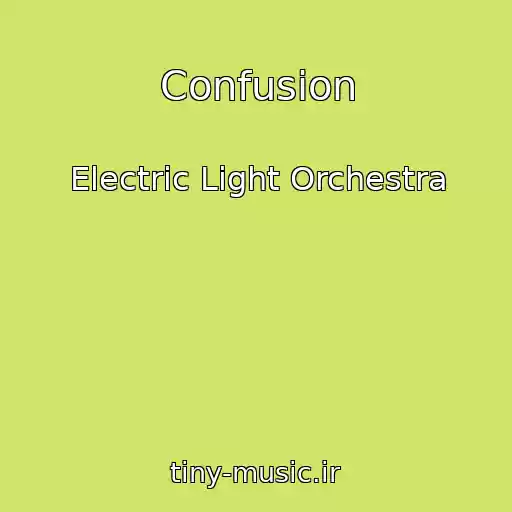 کاور آهنگ Confusion از Electric Light Orchestra